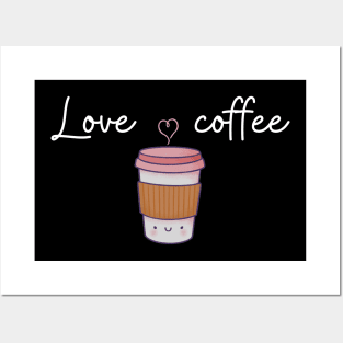 Love is coffee-good morning Posters and Art